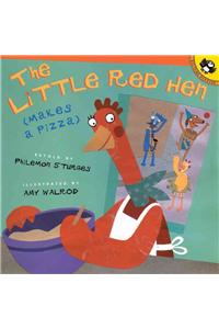 Little Red Hen Makes a Pizza