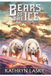 Keepers of the Keys (Bears of the Ice #3)
