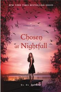 Chosen at Nightfall