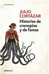 Historias de Cronopios Y de Famas / Cronopios and Famas