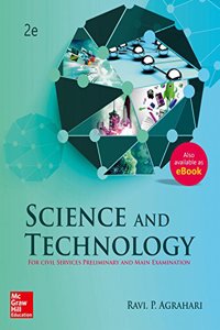 Science and Technology: For Civil Services Preliminary and Main Examinations(Old Edition)