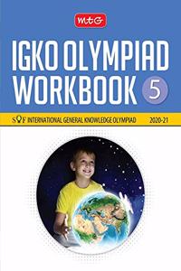 International General Knowledge Olympiad (IGKO) Workbook -Class 5