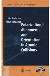 Polarization, Alignment, and Orientation in Atomic Collisions