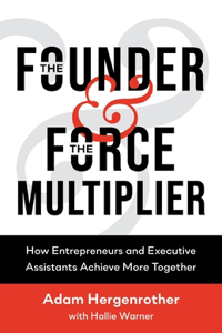 Founder & The Force Multiplier