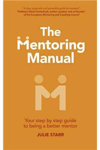 The Mentoring Manual