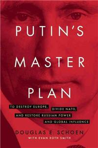 Putin's Master Plan