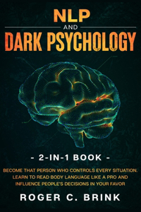 NLP and Dark Psychology 2-in-1 Book
