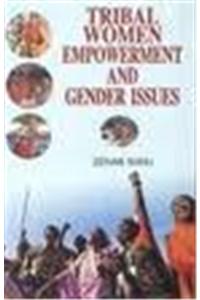 Tribal women empowerment and Gender issues