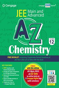 JEE Main and Advanced A to Z Chemistry - Class 12 (Book + Booklet) with Free Online Assessments and Digital Content 2023