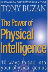 Power of Physical Intelligence