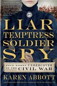 Liar, Temptress, Soldier, Spy