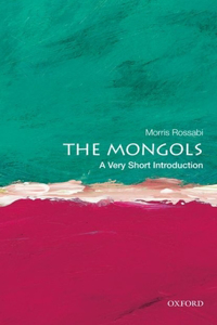 Mongols: A Very Short Introduction