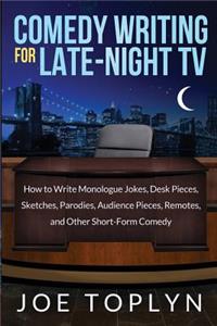 Comedy Writing for Late-Night TV