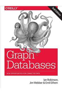 Graph Databases: New Opportunities for Connected Data