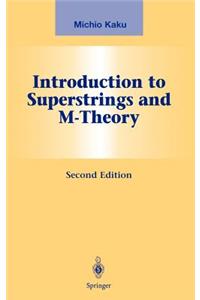 Introduction to Superstrings and M-Theory