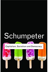 Capitalism, Socialism and Democracy