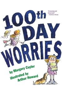 100th Day Worries