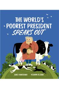 World's Poorest President Speaks Out