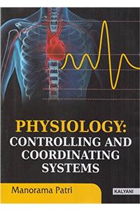 Physiology: Controlling & Coordinating Systems