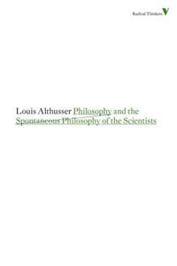 Philosophy and the Spontaneous Philosophy of the Scientists