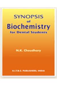 Synopsis of Biochemistry for Dental Students