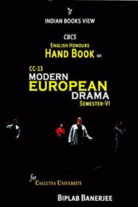 CBCS English Honours Hand Book on CC-13 Modern European Drama Semester-VI for Calcutta University