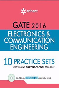 10 Practice Sets - ELECTRONICS & COMMUNICATION ENGNEERING for GATE 2016