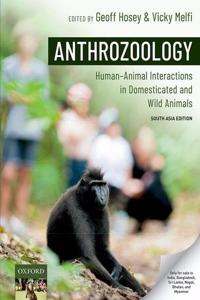 Anthrozoology: Human-Animal Interactions in Domesticated and Wild Animals Paperback â€“ 31 October 2019