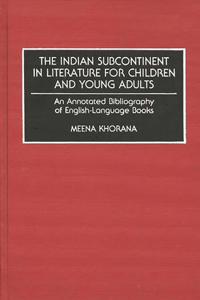 Indian Subcontinent in Literature for Children and Young Adults