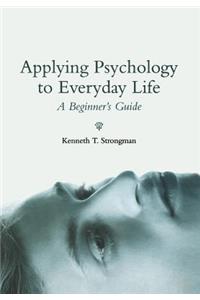 Applying Psychology in Everyda