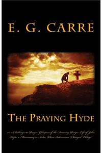 Praying Hyde or, a Challenge to Prayer