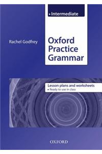 Oxford Practice Grammar: Intermediate: Lesson Plans and Worksheets