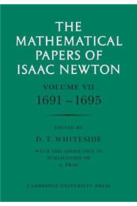 Mathematical Papers of Isaac Newton: Volume 7, 1691-1695