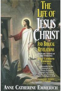 Life of Jesus Christ & Biblical Revelations, Volume 3