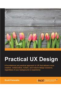 Practical UX Design
