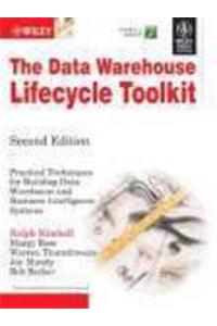 The Data Warehouse Lifecycle Toolkit, 2Nd Ed