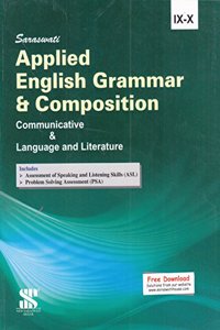 Applied English Grammar & Composition Communicative & Language and Literature for Class 9 - 10: Educational Book