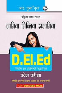 Jamia Millia Islamia: D.El.Ed. (Diploma in Elementary Education) Entrance Exam Guide