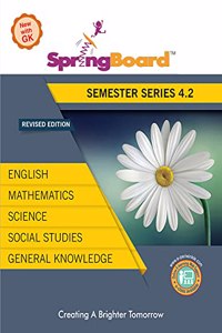 SpringBoard Semester Series Std. 4 Semester 2 (General Knowledge)