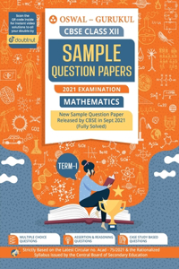 Mathematics Sample Question Papers for CBSE Class 12 Term I Exam 2021 : Extensive Practice of MCQs, Case Study, Assertion & Reasoning Questions