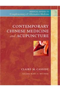 Contemporary Chinese Medicine and Acupuncture