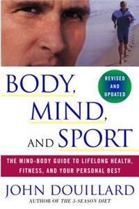 Body, Mind and Sport