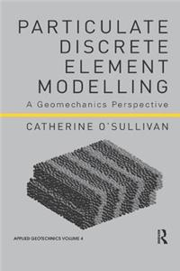 Particulate Discrete Element Modelling