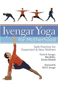 Iyengar Yoga for Motherhood