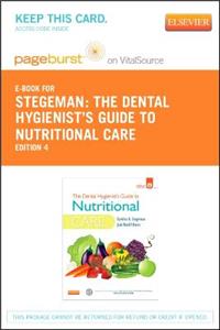 The Dental Hygienist's Guide to Nutritional Care - Elsevier eBook on Vitalsource (Retail Access Card)