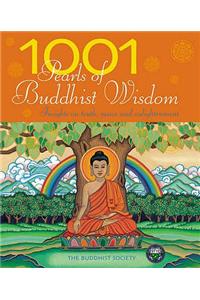 1001 Pearls of Buddhist Wisdom: Insights on Truth, Peace and Enlightenment