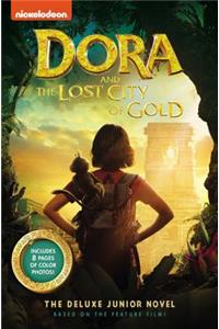 Dora and the Lost City of Gold: The Deluxe Junior Novel