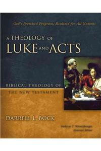 A Theology of Luke and Acts