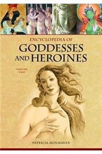 Encyclopedia of Goddesses and Heroines