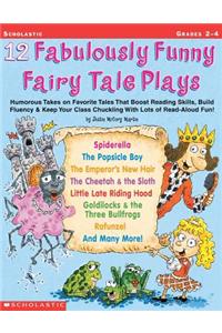 12 Fabulously Funny Fairy Tale Plays